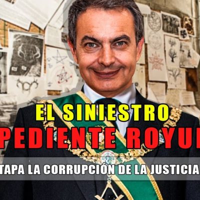 El EXPEDIENTE ROYUELA; POSIBLEMENTE EL MAYOR CASO DE CORRUPCIÓN DE LA HISTORIA DE ESPAÑA
