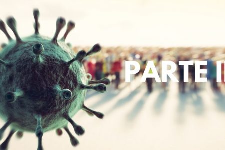 EXPLICANDO LA PANDEMIA (Parte 2)